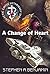 A Change of Heart (The Galactic Circle Veterinary Service #1)