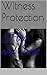 Witness Protection Hide and...