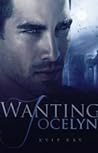 Wanting Jocelyn