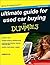 THE ULTIMATE GUIDE TO USED CARS BUYING.: Used car dealer's secrets exposed, how to choose/get the best mechanically sound car like a pro.