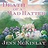 Death of a Mad Hatter by Jenn McKinlay