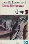 Doma lidé umírají