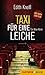 Taxi für eine Leiche: Ein W...