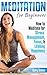 Meditation for Beginners: H...