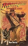 Indiana Jones and the Dinosaur Eggs (Indiana Jones: Prequels, #10)