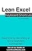 Lean Excel: Keyboard Shortcuts: Become an Excel Keyboard Commander