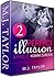 Perfect Illusion 2 by M.J. Taylor