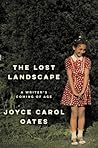The Lost Landscape: A Writer's Coming of Age