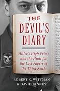 The Devil's Diary: Alfred Rosenberg and the Stolen Secrets of the Third Reich