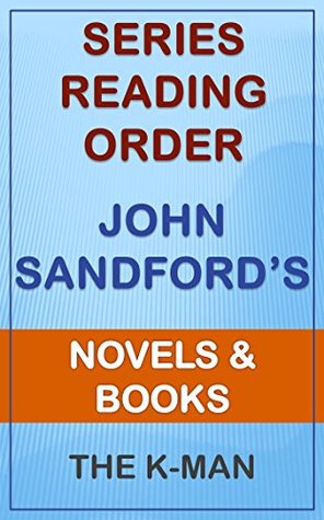 Series List - John Sandford - In Order: Novels and Books by The K-Man