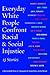 Everyday White People Confront Racial and Social Injustice by Eddie Moore Jr.