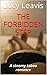 The Forbidden Step: A Steamy Taboo Romance