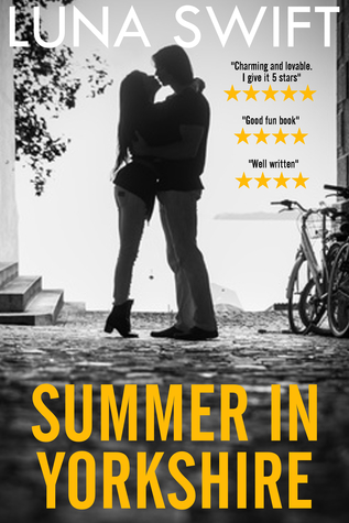 Summer in Yorkshire - A Holiday Romance