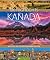 Bildband Kanada. 100 Highlights Kanada.: Alle Ziele, die Sie gesehen haben sollten. Mit über 600 Fotos auf 320 Seiten. (German Edition)