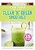 I Quit Sugar Clean 'n' Green Smoothies by Sarah Wilson