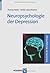 Neuropsychologie der Depres...