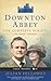 Downton Abbey by Julian Fellowes