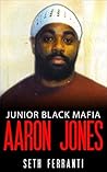 Junior Black Mafia - Aaron Jones