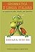 Grammatica e Lingua Italiana I: Un approccio allo studio, per bambini