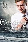 Evading Exodus by Alexis Woods