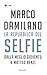 La Repubblica del selfie: D...