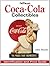 Warman's Coca-Cola Collectibles: Identification and Price Guide