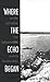 Where the Echo Began: and Other Oral Traditions from Southwestern Alaska Recorded by Hans Himmelheber. Ed.