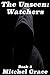 The Unseen: Watchers