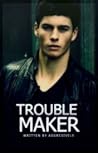 Troublemaker by aggressively