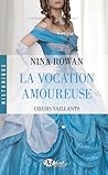 La vocation amoureuse by Nina Rowan