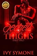 Secrets Between Her Thighs 2: The End