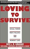 Loving to Survive by Dee L.R. Graham