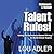 Talent Rules!: Using Performance-Based Hiring to Build Great Teams
