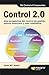 Control 2.0: Una perspectiva del control de gestión menos financiera y más cualitativa (Spanish Edition)