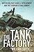 The Tank Factory: British Military Vehicle Development and the Chobham Establishment