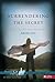 Surrendering the Secret by Patricia Layton
