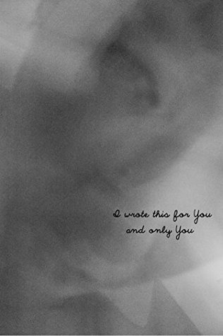 Cover of I Wrote This for You and Only You