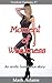 Moment of Weakness: An Erotic Humiliation Story (Femdom Fantasies Book 7)