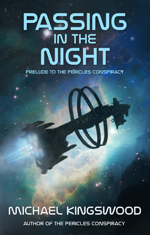 Passing In The Night (The Pericles Conspiracy)