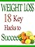 Weight Loss: 18 Key Hacks To Succeed