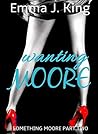 Wanting Moore (Something Moore Book 2)