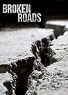 Broken Roads