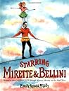 Starring Mirette and Bellini by Emily Arnold McCully