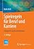 Spielregeln für Beruf und Karriere: Erfolgreich durchs Berufsleben (VDI-Buch) (German Edition)