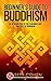 Buddhism: Beginners Guide t...