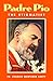 Padre Pio by Charles Mortimer Carty