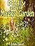 Books For Kids: Molly And The Magical Garden: (Kids Books - Kids Adventure Books - Children Books - Free Stories - Kids Mystery - Kids Fantasy Books)
