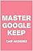 Master Google Keep: Organize Your Life with Google Keep