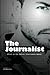 The Journalist: Attack on t...