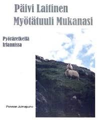 Myötätuuli mukanasi: pyöräretkellä Irlannissa